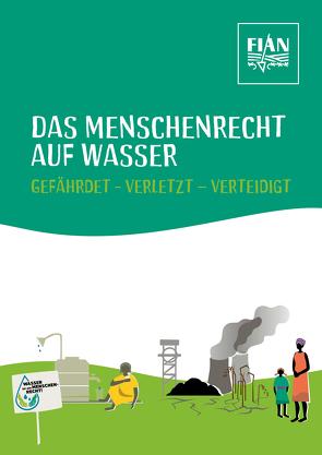 Das Menschenrecht auf Wasser von Falk,  Gertrud, Prof. Dr. Krennerich,  Michael, Schulz,  Iris, Stommel,  Kathrin