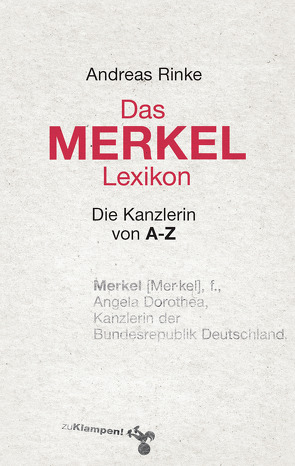 Das Merkel-Lexikon von Rinke,  Andreas