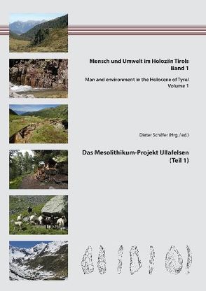 Das Mesolithikum-Projekt Ullafelsen (Teil 1) von Schaefer,  Dieter