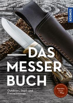 Das Messerbuch von Hübner,  Jörg