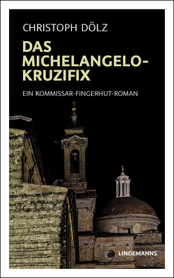 Das Michelangelo-Kruzifix von Dölz,  Christoph