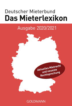 Das Mieterlexikon – Ausgabe 2020/2021 von Deutscher Mieterbund Verlag GmbH
