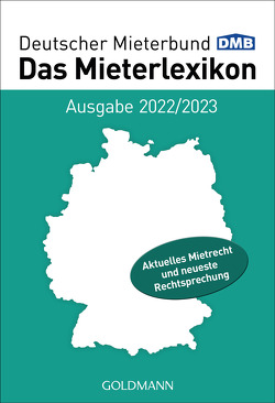 Das Mieterlexikon – Ausgabe 2022/2023 von Deutscher Mieterbund Verlag GmbH