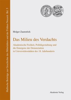 Das Milieu des Verdachts von Zaunstöck,  Holger