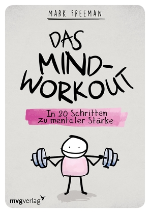 Das Mind-Workout von Freeman,  Mark