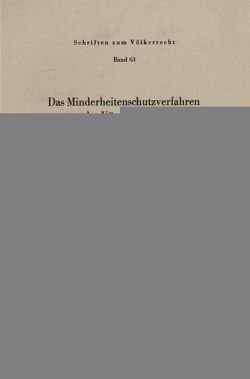 Das Minderheitenschutzverfahren des Völkerbundes. von Gütermann,  Christoph