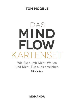 Das MindFlow Kartenset von Mögele,  Tom