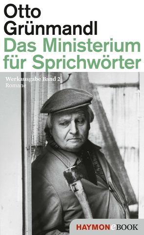 Das Ministerium für Sprichwörter von Grünmandl,  Otto, Piok,  Maria, Tanzer,  Ulrike