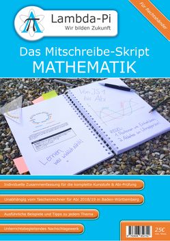 Das Mitschreibe-Skript MATHEMATIK von Kalweit,  Jan, Tippelt,  Patrick Martin