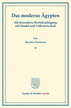 Das moderne Ägypten. von Neumann,  Theodor