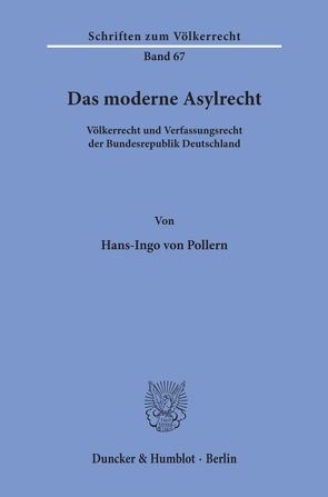 Das moderne Asylrecht. von Pollern,  Hans-Ingo von