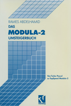 Das Modula-2 Umsteigerbuch von Abdelhamid,  Rames
