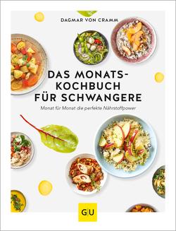 Das Monats-Kochbuch für Schwangere von Cramm,  Dagmar von