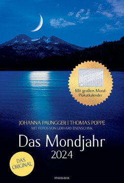 Das Mondjahr 2024 – Wand-Spiralkalender von Paungger,  Johanna, Poppe,  Thomas