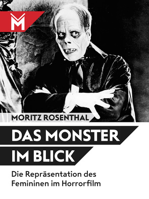 Das Monster im Blick von Rosenthal,  Moritz