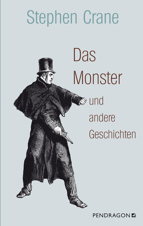 Das Monster und andere Geschichten von Butkus,  Günther, Crane,  Stephen, Deprijck,  Lucien