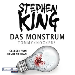 Das Monstrum – Tommyknockers von King,  Stephen, Nathan,  David