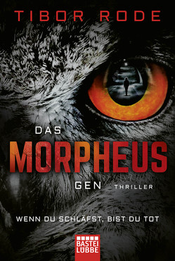 Das Morpheus-Gen von Rode,  Tibor