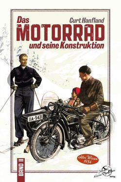 Das Motorrad und seine Konstruktion von Hanfland,  Curt