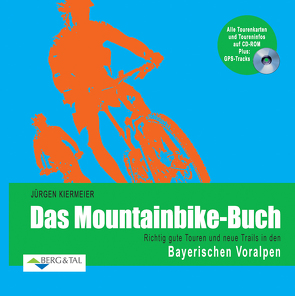 Das Mountainbike-Buch – Bayerische Voralpen von Kiermeier,  Jürgen