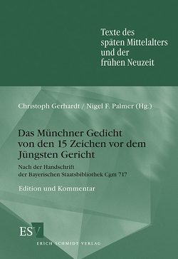 Das Münchner Gedicht von den 15 Zeichen vor dem Jüngsten Gericht von Gerhardt,  Christoph, Palmer,  Nigel F.