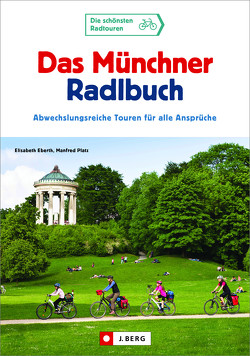 Das Münchner Radlbuch von Eberth,  Elisabeth, Platz,  Manfred