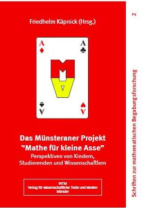 Das Münsteraner Projekt „Mathe für kleine Asse“ von Käpnick,  Friedhelm