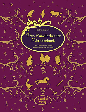 Das Münsterländer Märchenbuch von Bernhardi,  Anne, Boge-Erli,  Nortrud