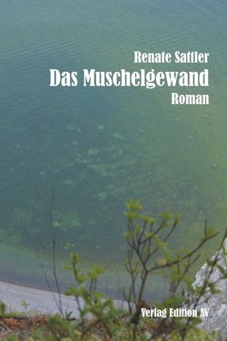 Das Muschelgewand von Sattler,  Renate