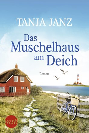 Das Muschelhaus am Deich von Janz,  Tanja