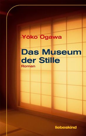 Das Museum der Stille von Gräfe,  Ursula, Nakayama-Ziegler,  Kimiko, Ogawa,  Yoko