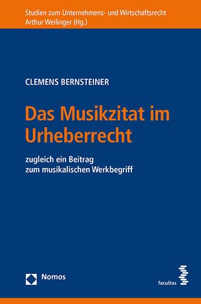 Das Musikzitat im Urheberrecht von Bernsteiner,  Clemens