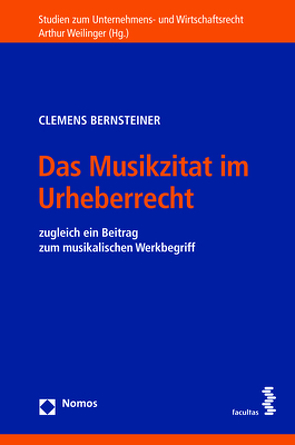 Das Musikzitat im Urheberrecht von Bernsteiner,  Clemens