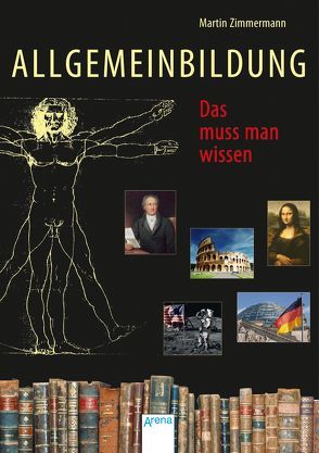 Allgemeinbildung. Das muss man wissen von Kock,  Hauke, Zimmermann,  Martin