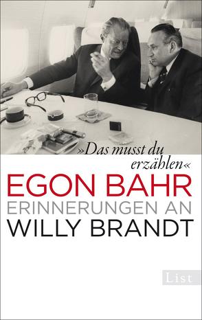 »Das musst du erzählen« von Bahr,  Egon