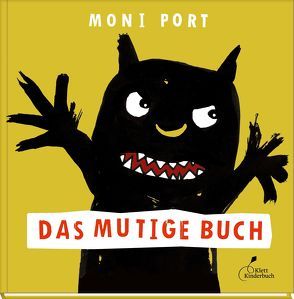 Das mutige Buch von Port,  Moni