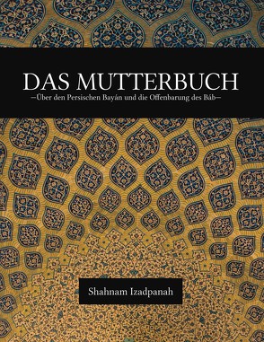 Das Mutterbuch von Izadpanah,  Shahnam