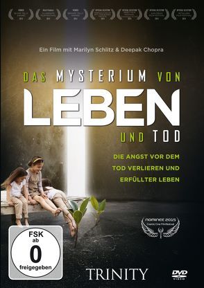 Das Mysterium von Leben und Tod von Chopra,  Deepak, Marylin Schlitz & Deepak Chopra, Schlitz,  Marilyn