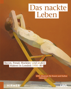 Das nackte Leben von Arnhold,  Hermann, Westfälisches Landesmuseum,  Münster,  LWL-Museum für Kunst und Kultur, 