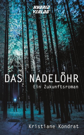 Das Nadelöhr von Kondrat,  Kristiane