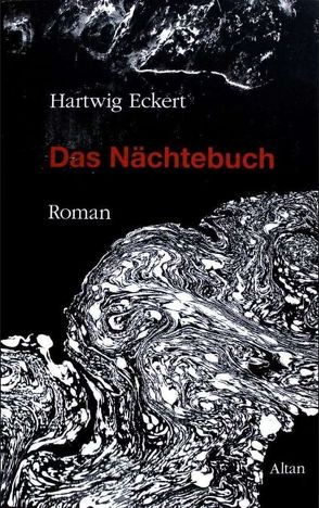 Das Nächtebuch von Eckert,  Hartwig