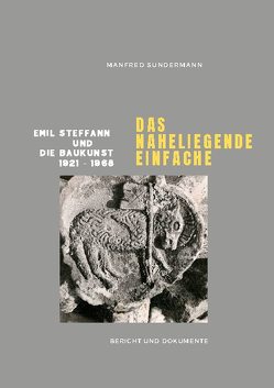 Das naheliegende Einfache von Sundermann,  Manfred