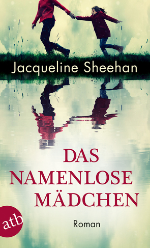 Das namenlose Mädchen von Sheehan,  Jacqueline, Winkler,  Christiane