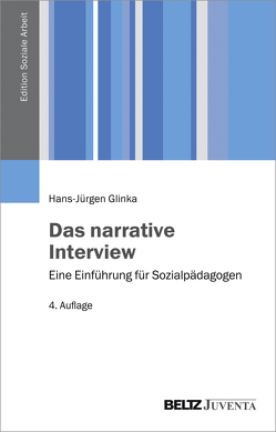 Das narrative Interview von Glinka,  Hans-Jürgen