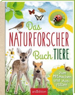 Das Naturforscher-Buch Tiere von Eich,  Eva