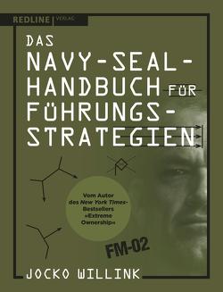 Das Navy-Seal-Handbuch für Führungsstrategien von Willink,  Jocko