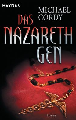 Das Nazareth-Gen von Cordy,  Michael