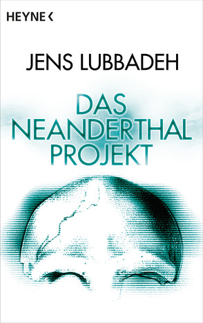 Das Neanderthal-Projekt von Lubbadeh,  Jens
