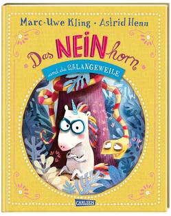 Das NEINhorn und die SchLANGEWEILE von Henn,  Astrid, Kling,  Marc-Uwe