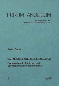 Das neomelanesische Englisch von Bauer,  Anton